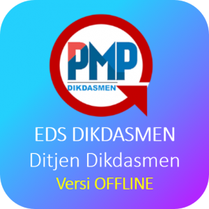 RILIS APLIKASI PENJAMINAN MUTU PENDIDIKAN DIKDASMEN â€“ EDS DIKDASMEN OFFLINE VERSI 2019.11