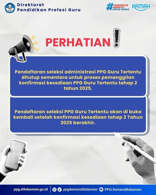 Pendaftaran seleksi administrasi PPG Guru Tertentu ditutup sementara