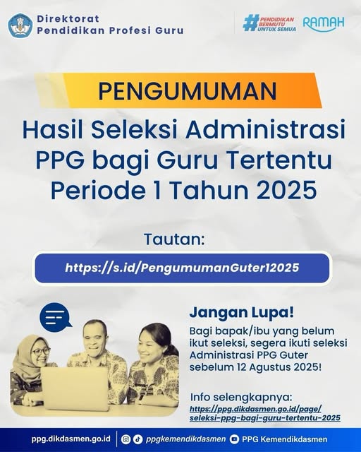 Pengumuman hasil seleksi PPG bagi Guru Tertentu Periode 1 Tahun 2025 