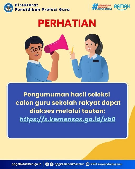 PENGUMUMAN HASIL SELEKSI CALON GURU SEKOLAH RAKYAT