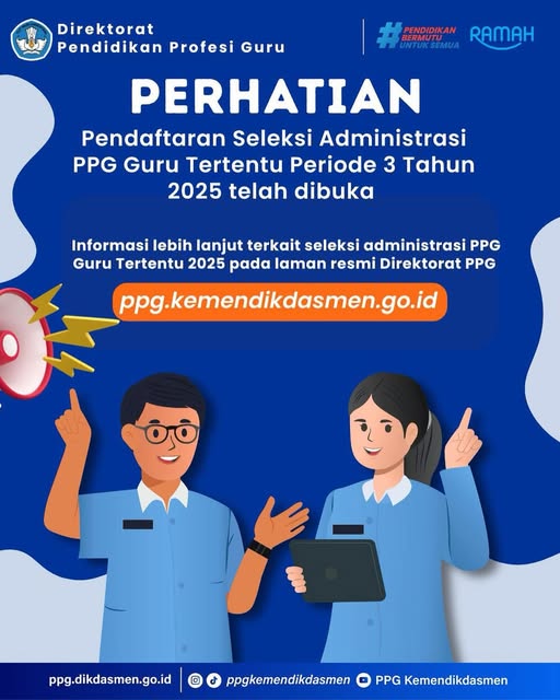 Pendaftaran Seleksi Administrasi PPG Guru Tertentu Periode 3 Tahun 2025