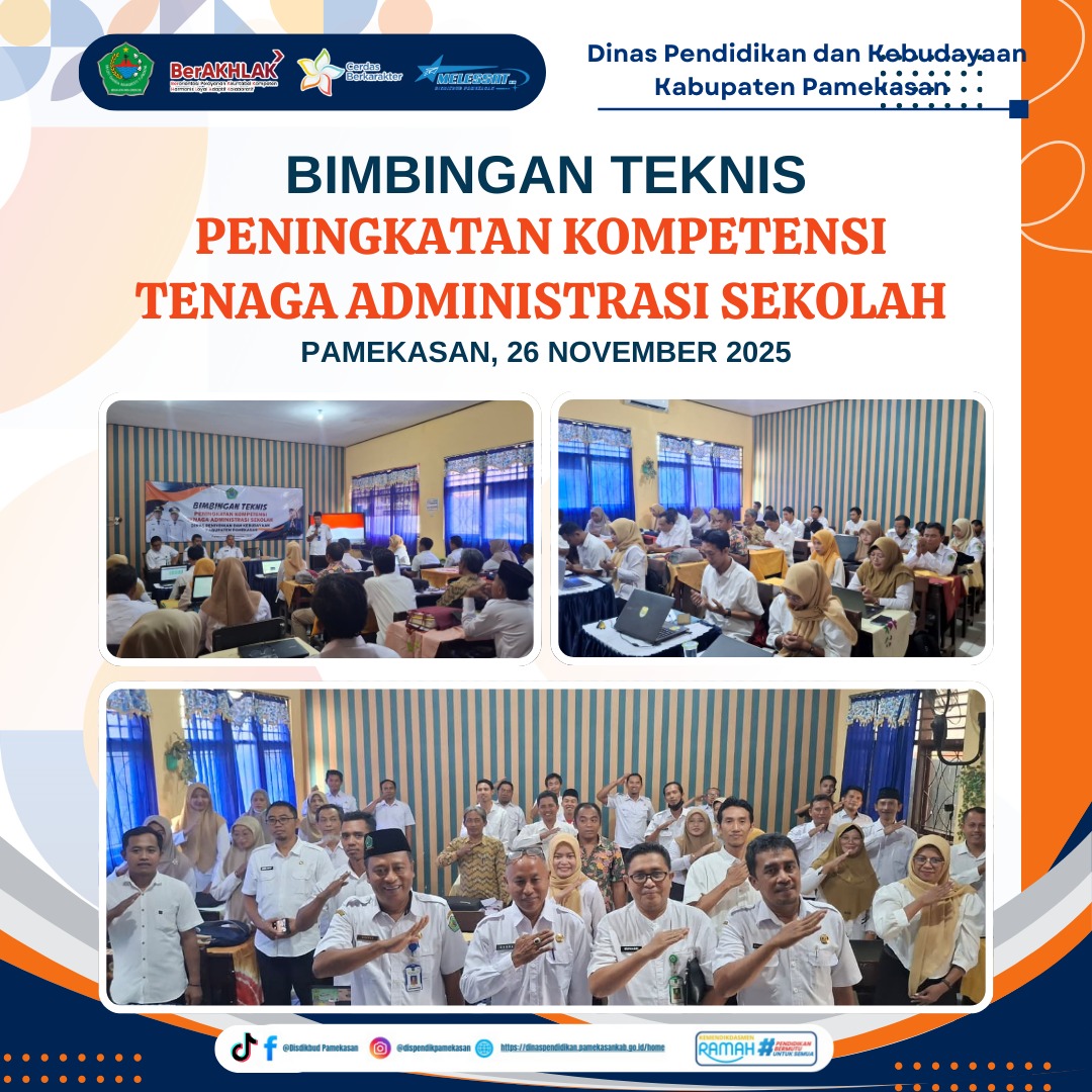 Bimbingan Teknis  Peningkatan Kompetensi Tenaga Administrasi Sekolah