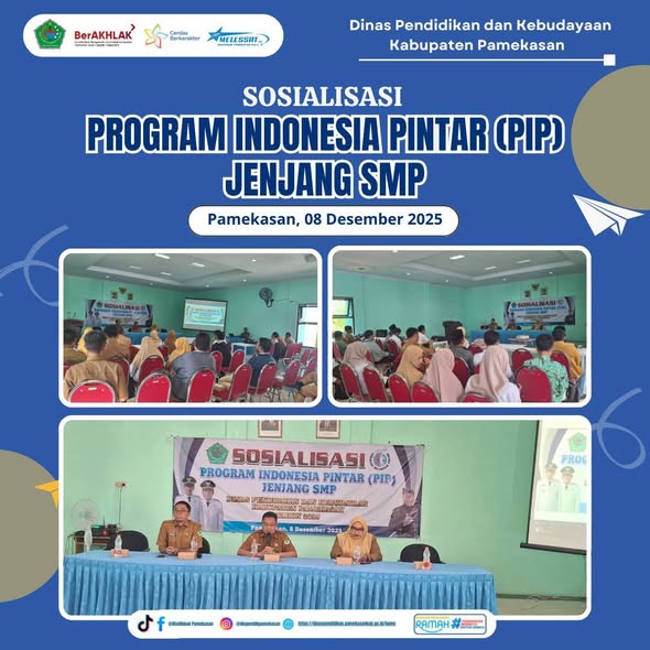 Sosialisasi Program Indonesia Pintar (PIP)