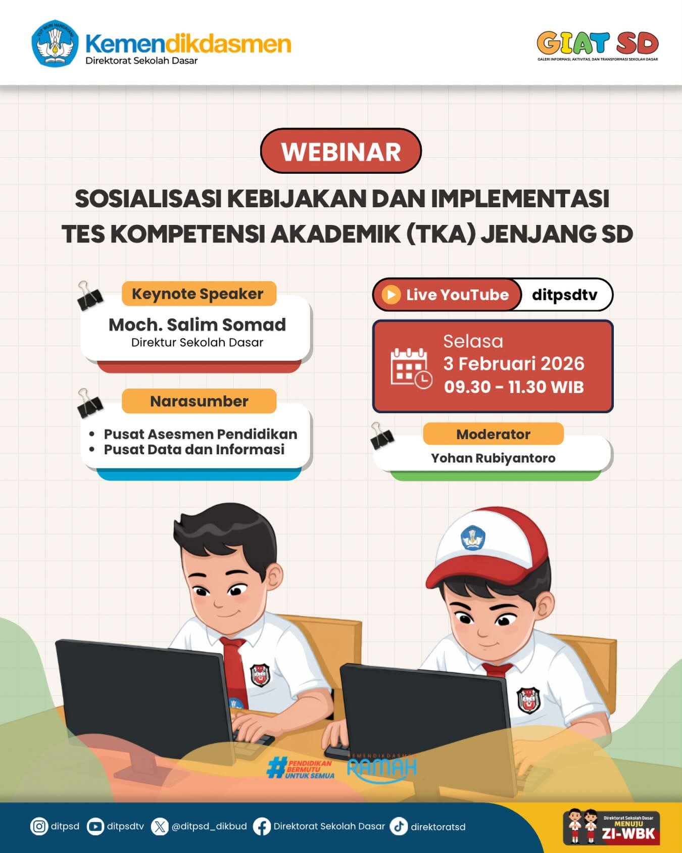 Webinar Sosialisasi Kebijakan dan Implementasi TKA Jenjang SD